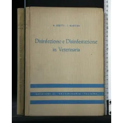 DISINFEZIONE E DISINFESTAZIONE IN VETERINARIA
