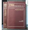 1986 YEAR BOOKS OF PEDIATRICS