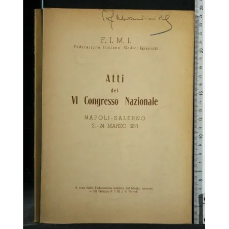 ATTI DEL VI CONGRESSO NAZIONALE 21-24 MARZO 1950