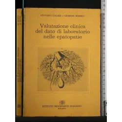 VALUTAZIONE CLINICA DEL DATO DI LABORATORIO NELLE EPATOPATIE