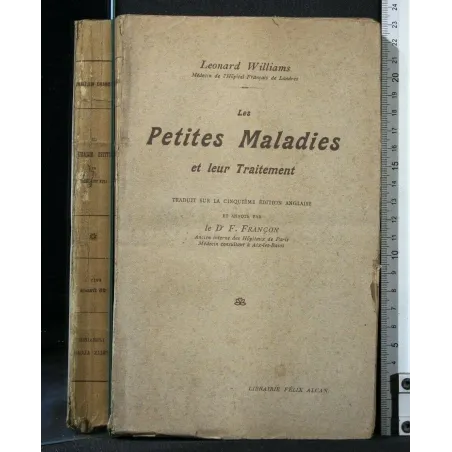 LES PETITES MALADIES ET LEUR TRAITEMENT