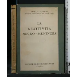 LA REATTIVITA' NEURO-MENINGEA