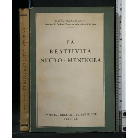 LA REATTIVITA' NEURO-MENINGEA