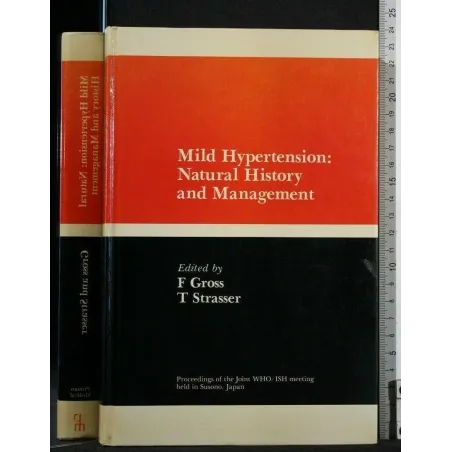 MILD HYPERTENSION: NATURAL HISTORY ANDMANAGEMENT