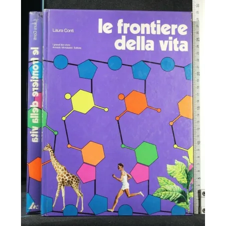 LE FRONTIERE DELLA VITA