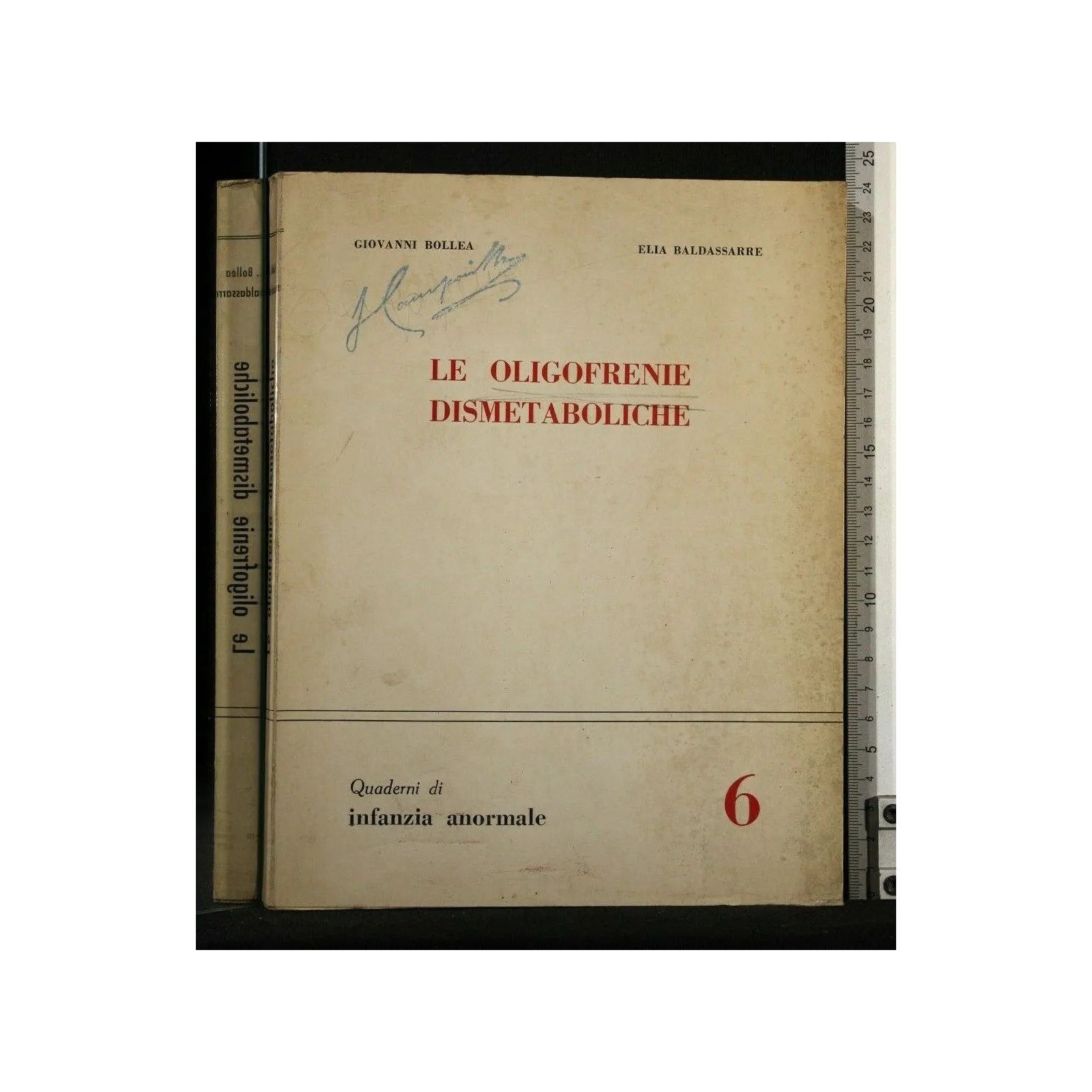 LE OLIGOFRENIE DISMETABOLICHE QUADERNI DI INFANZIA ANORMALE 6