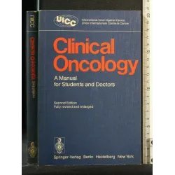 CLINICAL ONCOLOGY A MANUAL FOR STUDENTS AND DOCTORS