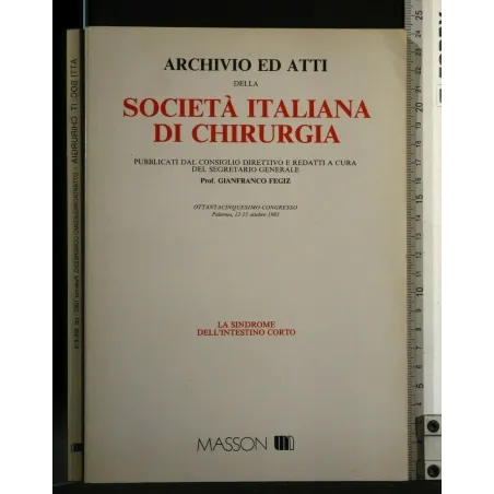ARCHIVIO ED ATTI DELLA COSIETA' ITALIANA DI CHIRURGIA LA