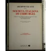 ARCHIVIO ED ATTI DELLA COSIETA' ITALIANA DI CHIRURGIA LA