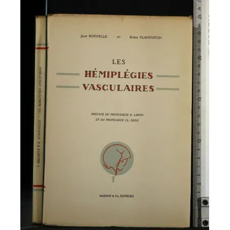 LES HEMIPLEGIES VASCULAIRES