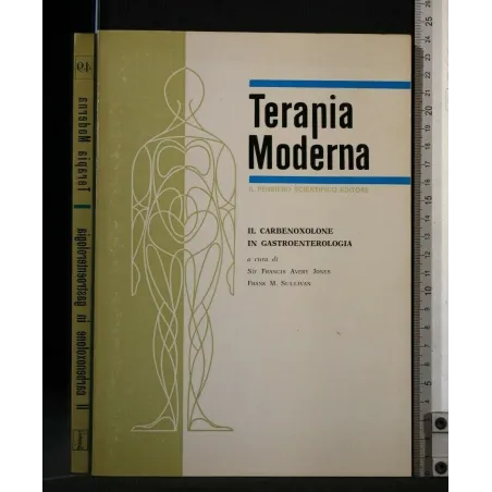 TERAPIA MODERNA IL CARBENOXOLONE IN GASTROENTEROLOGIA