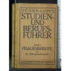 DUNNHAUPTS STUDIEN UND BERUFS FURHRER BAND 5 FRAUENBERUFE