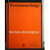 SERIES CHIRURGICA N° 5