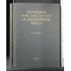 TECHNIQUES FOR THE STUDY OF PSYCHOTROPIC DRUGS