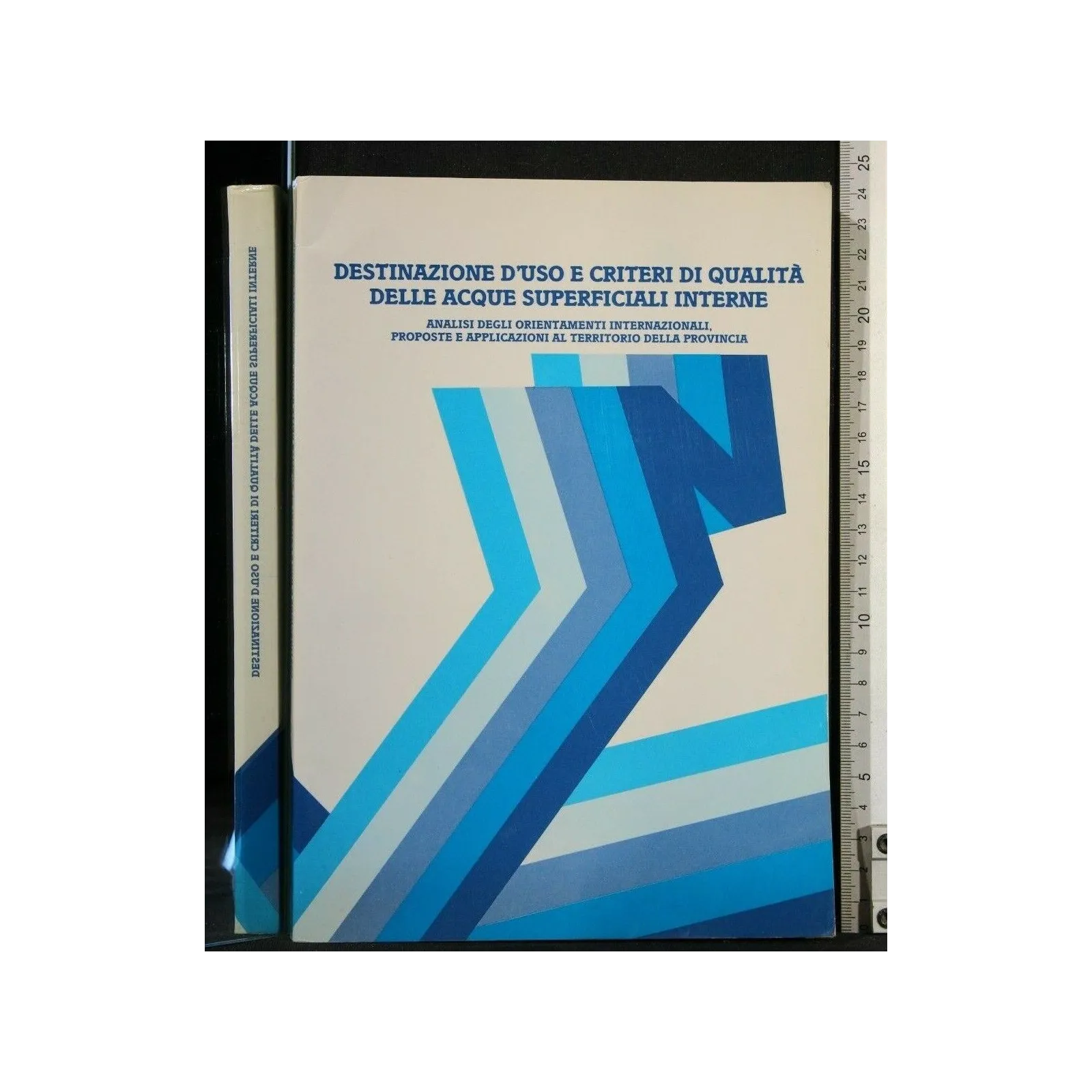 DESTINAZIONE D'USO E CRITERI DI QULITA' DELLE ACQUE SUPERFICIALI