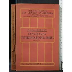 LES GRANDS SYNDROMES RESPIRATOIRES FASCICULE 1