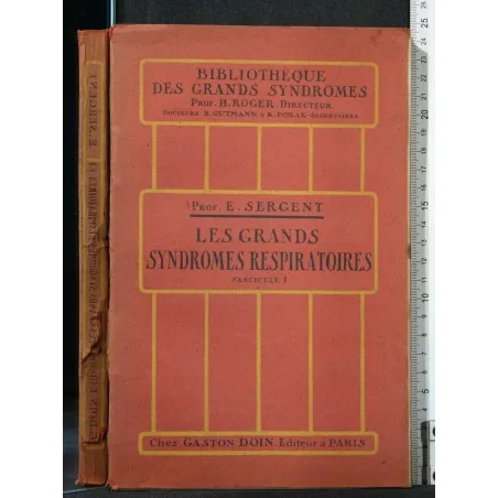 LES GRANDS SYNDROMES RESPIRATOIRES FASCICULE 1