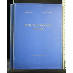 ECHINOCOCCOSI OSSEA