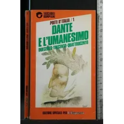 POETI D'ITALIA/1 DANTE E L'UMANESIMO