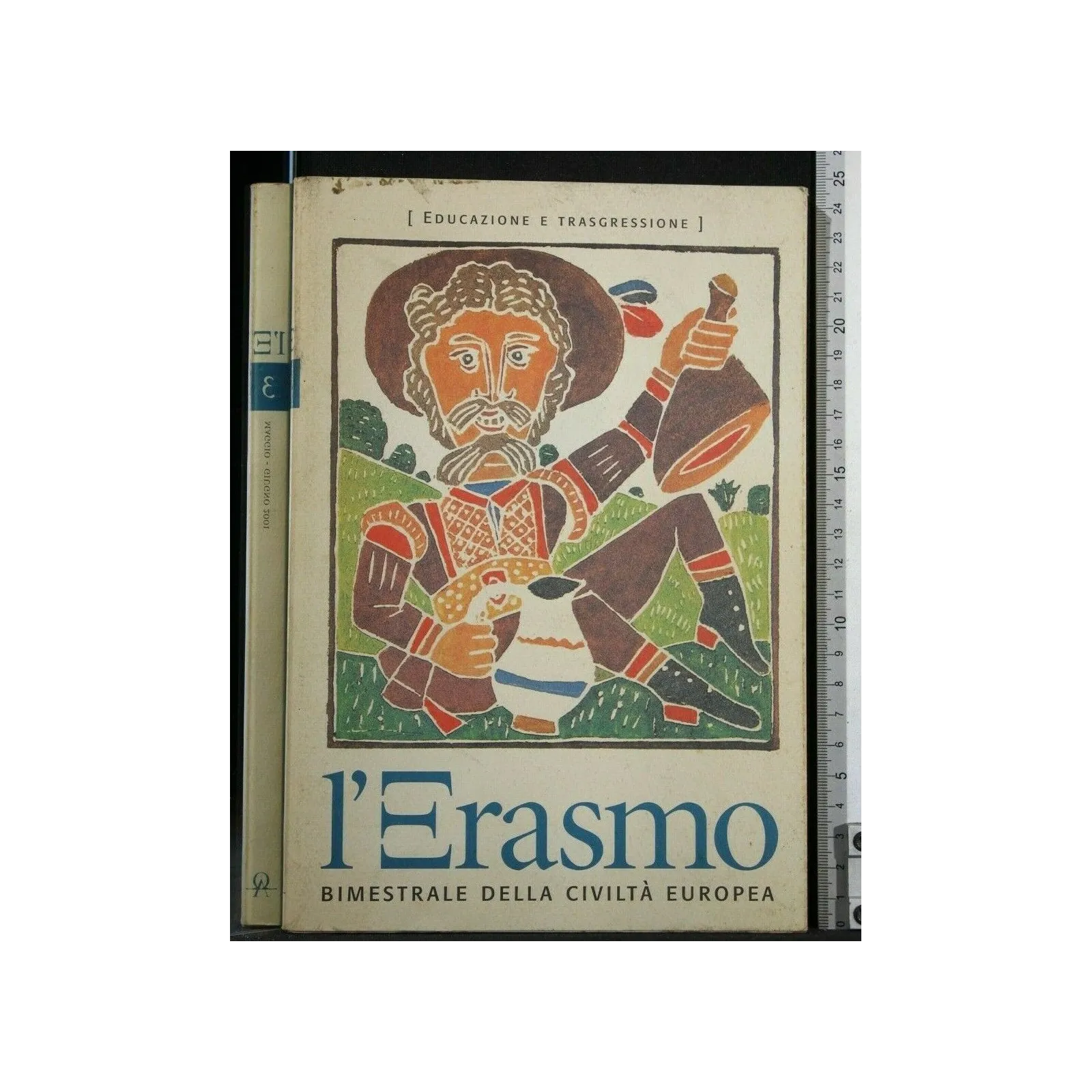 L'ERASMO BIMESTRALE DELLA CIVILTA' EUROPEA MAGGIO/GIUGNO 2001