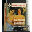 LA DONNA GIAGUARO