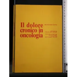 IL DOLORE CRONICO IN ONCOLOGIA