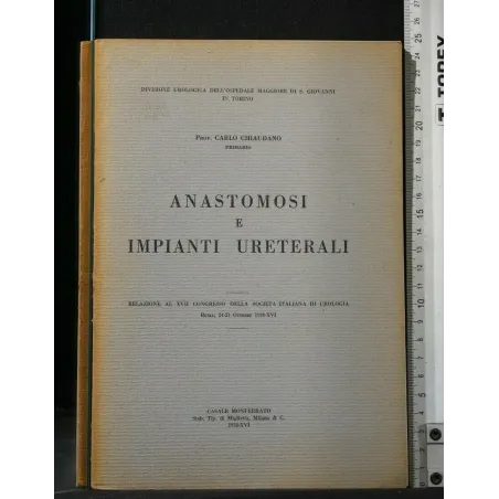 ANASTOMOSI E IMPIANTI URETERALI