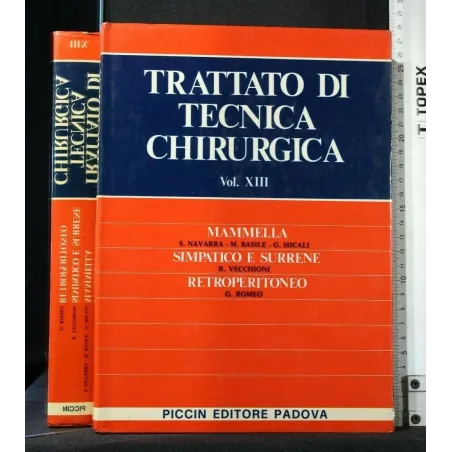 TRATTATO DI TECNICA CHIRURGICA VOL. 13