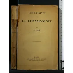 LES ORIGINES DE LA CONNAISSANCE