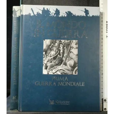 IL MONDO IN GUERRA PRIMA GUERRA MONDIALE