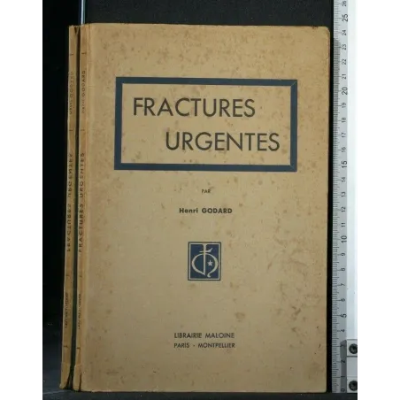 FRACTURES URGENTES