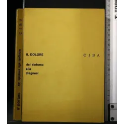 IL DOLORE DAL SINTOMO ALLA DIAGNOSI