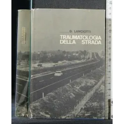 TRAUMATOLOGIA DELLA STRADA