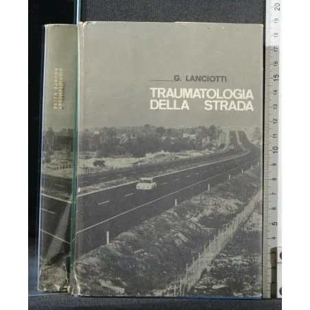 TRAUMATOLOGIA DELLA STRADA