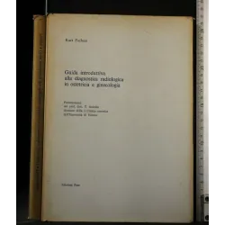 GUIDA INTRODUTTIVA ALLA DIAGNOSTICA RADIOLOGICA IN OSTETRICIA E