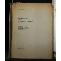 GUIDA INTRODUTTIVA ALLA DIAGNOSTICA RADIOLOGICA IN OSTETRICIA E