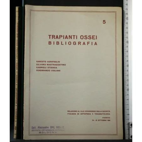 TRAPIANTI OSSEI BIBLIOGRAFIA RELAZIONE AL XLIII CONGRESSO DELLA