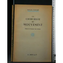 LA CHIRURGIE DU MOUVEMENT