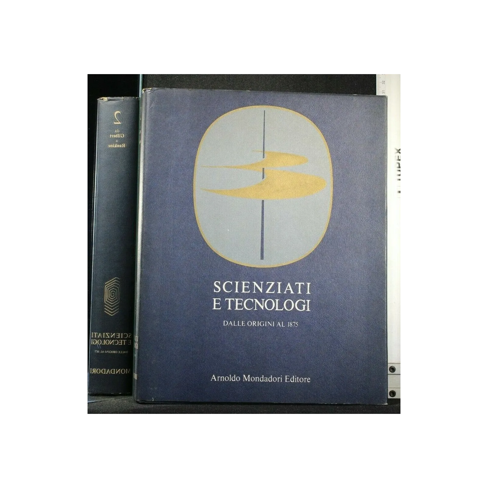 SCIENZIATI E TECNOLOGI DALLE ORIGINI AL 1875 VOL 2