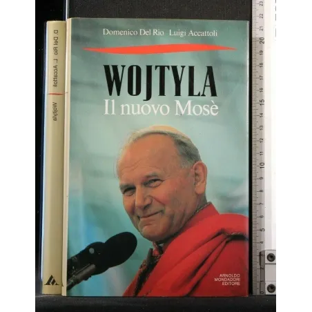 WOJTYLA IL NUOVO MOSE'