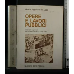 OPERE E LAVORI PUBBLICI QUADERNI DELLA REGIONE LAZIO INTERVENTI