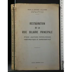 RESTAURATION DE LA VOIE BILIARE PRINCIPALE