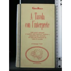 A TAVOLA CON L'INTERPRETE