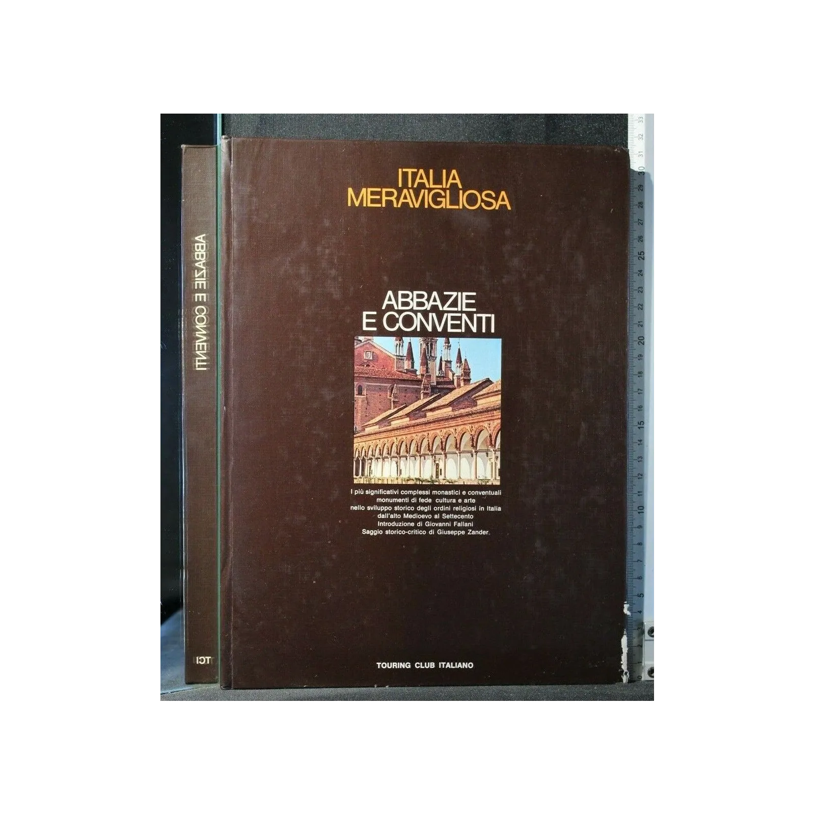 ITALIA MERAVIGLIOSA ABBAZIE E CONVENTI