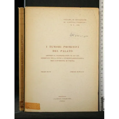 I TUMORI PRIMITIVI DEL PALATO