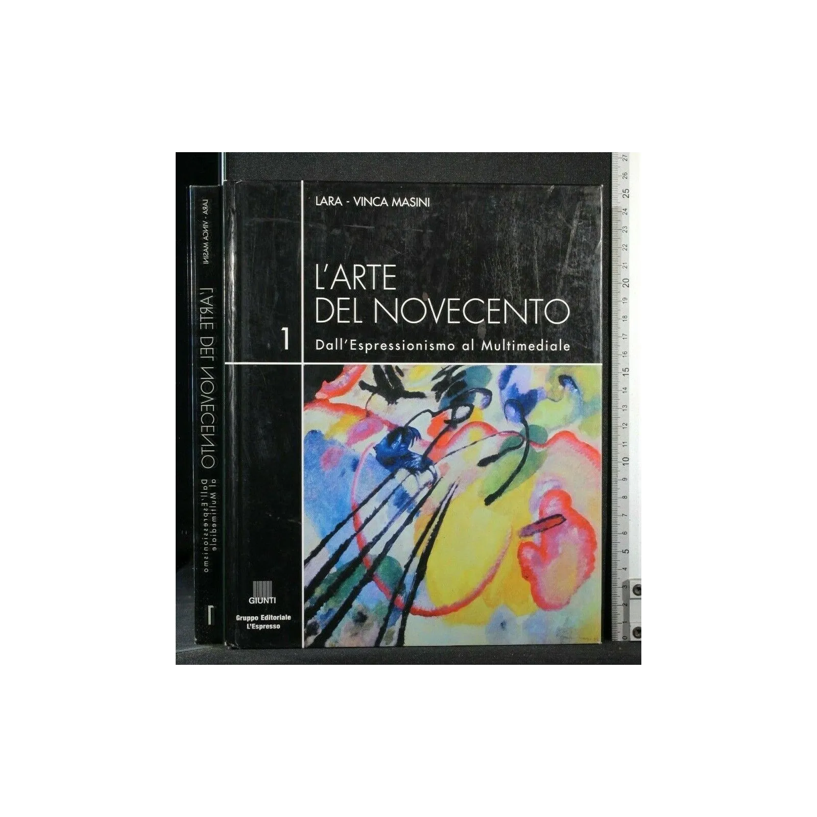 L'ARTE DEL NOVECENTO DALL'ESPRESSIONISMO AL MULTIMEDIALE VOL 1