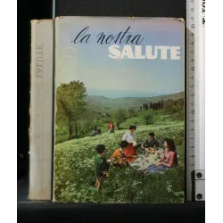 LA NOSTRA SALUTE