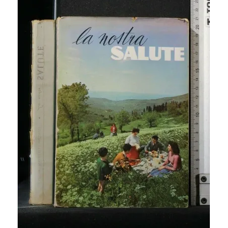 LA NOSTRA SALUTE