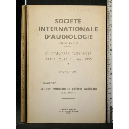 LES ASPECTS METABOLIQUES DES PROBLEMES AUDIOLOGIQUES SOCIETE