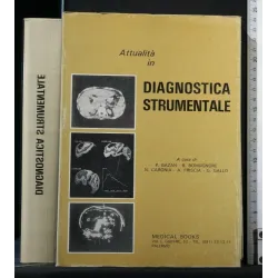ATTUALITA' IN DIAGNOSTICA STRUMENTALE ATTI DEL 2° CONVEGNO DI